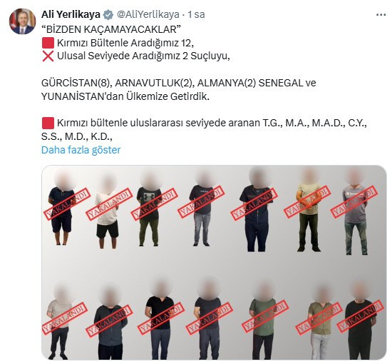 Bakan Yerlikaya kırmızı bültenle aranan 12 suçlunun Türkiye'ye getirildiğini açıkladı!