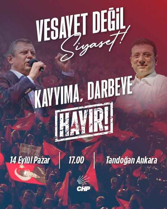 CHP Ankara mitingi ne zaman, 14 Eylül saat kaçta, nerede?
