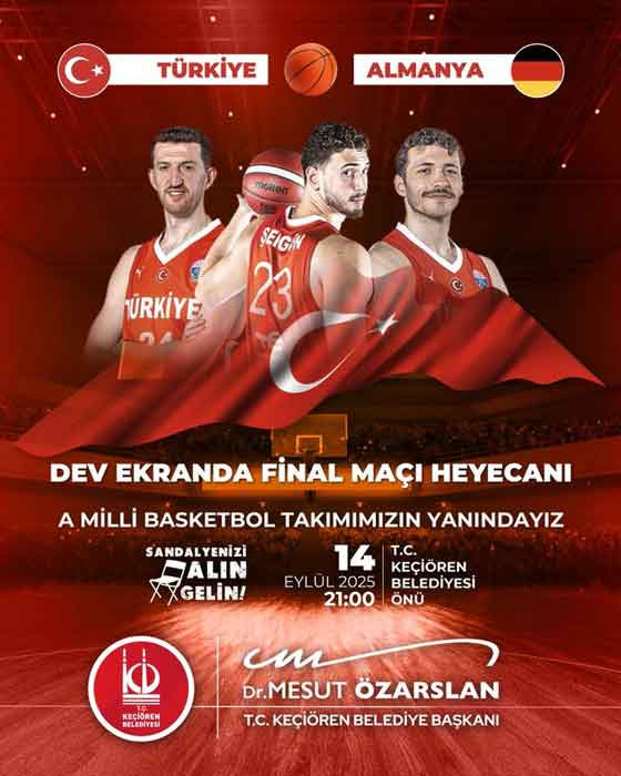 Keçiören Belediyesi, 12 dev adamın final maçını dev ekranda yayımlayacak!