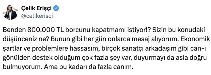 Çelik kendisinden 800 bin TL para isteyen hayranına tepki gösterdi - Resim : 2