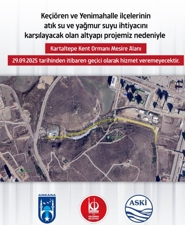 Keçiören Belediyesinden önemli duyuru: Kartaltepe Kent Ormanı Mesire Alanı geçici olarak kapatılıyor