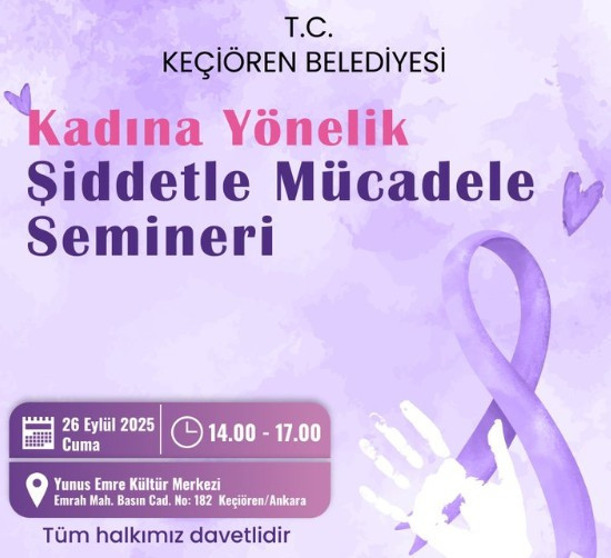 Keçiören Belediyesinden kadına yönelik şiddetle mücadele semineri!