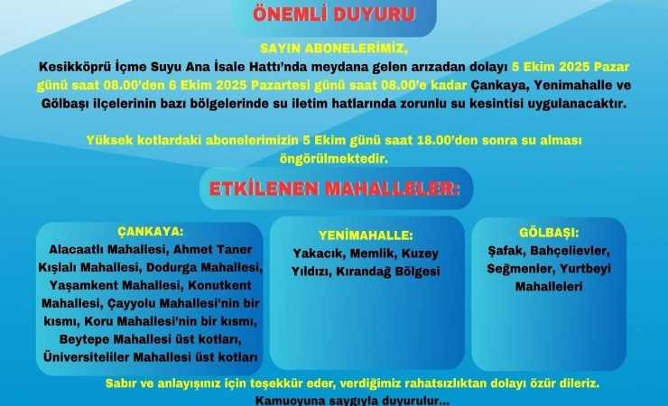 ASKİ'den Çankaya, Yenimahalle ve Gölbaşı için zorunlu su kesintisi duyurusu