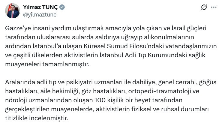 Yılmaz Tunç: Sumud aktivistlerinin sağlık kontrolleri yapılıp ifadeleri alındı