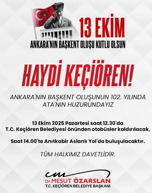 Keçiören Belediyesi, Ankara'nın başkent oluşunu Anıtkabir'de kutlayacak!