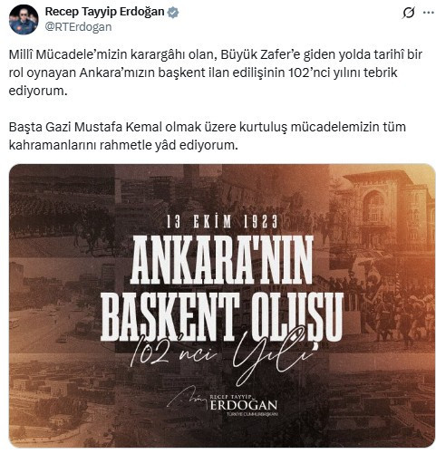 Cumhurbaşkanı Erdoğan, Ankara'nın başkent ilan edilişinin 102. yılına özel mesaj!