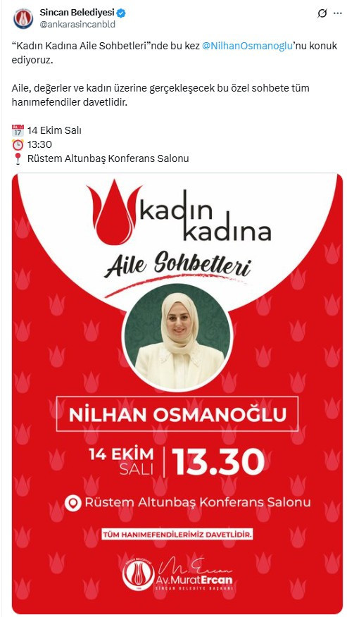 Sincan Belediyesi'nin düzenlediği Kadın Kadına Aile Sohbetleri'nin konuğu Nilhan Osmanoğlu!