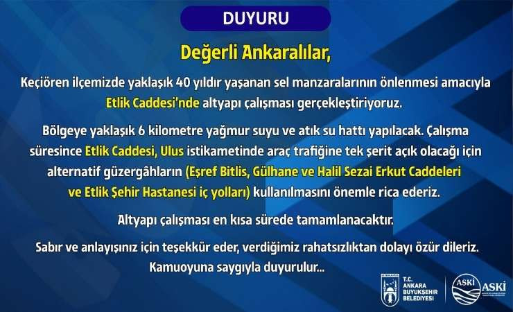 Etlik Caddesi'nde yapılacak altyapı çalışması için ASKİ'den yeni duyuru