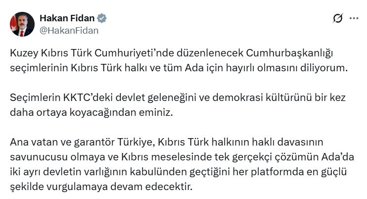 Hakan Fidan'dan KKTC Cumhurbaşkanlığı seçimi için mesaj