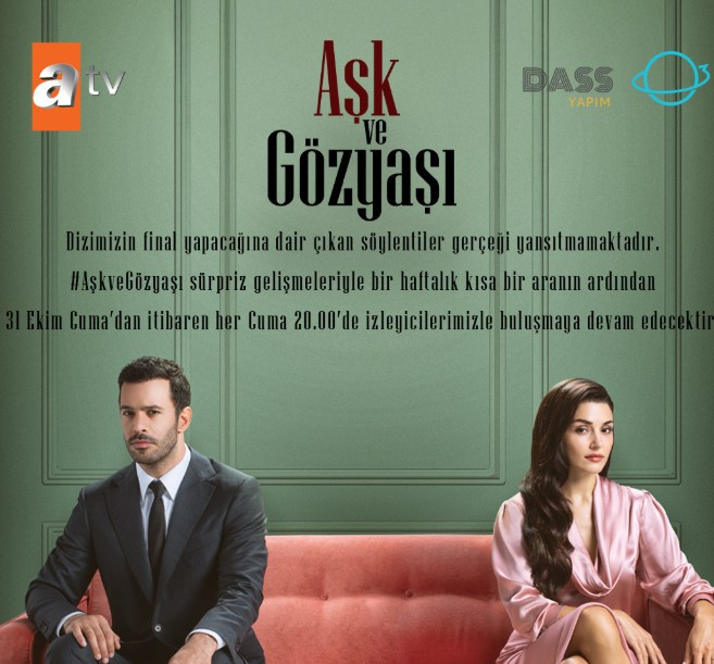 Aşk ve Gözyaşı dizisi yeni bölümü bu hafta var mı, neden yok?