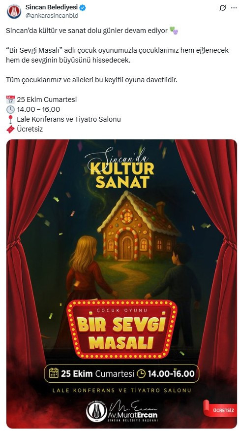 Sincan Belediyesi, çocuklar ve aileleri için ücretsiz tiyatro gösterisi duyurusu yaptı!