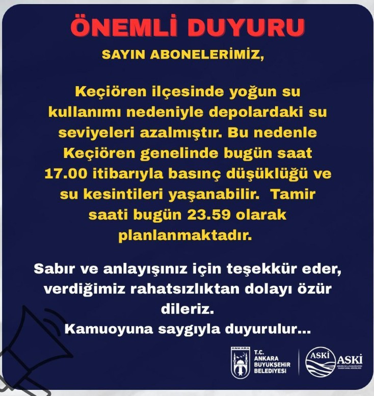 ASKİ'den Keçiören için su kesintisi duyurusu yapıldı