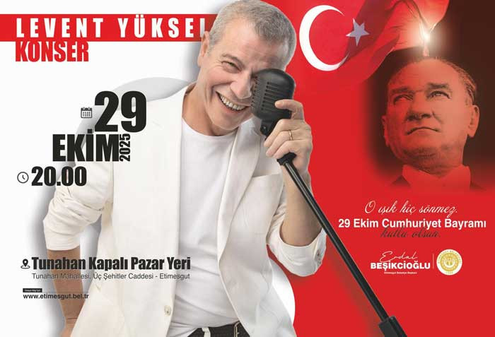 Etimesgut Belediyesi'nden 29 Ekim konseri: Levent Yüksel geliyor!