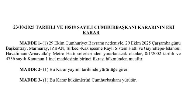 Cumhurbaşkanı Erdoğan'dan 29 Ekim Cumhuriyet Bayramı için ücretsiz toplu taşıma kararı