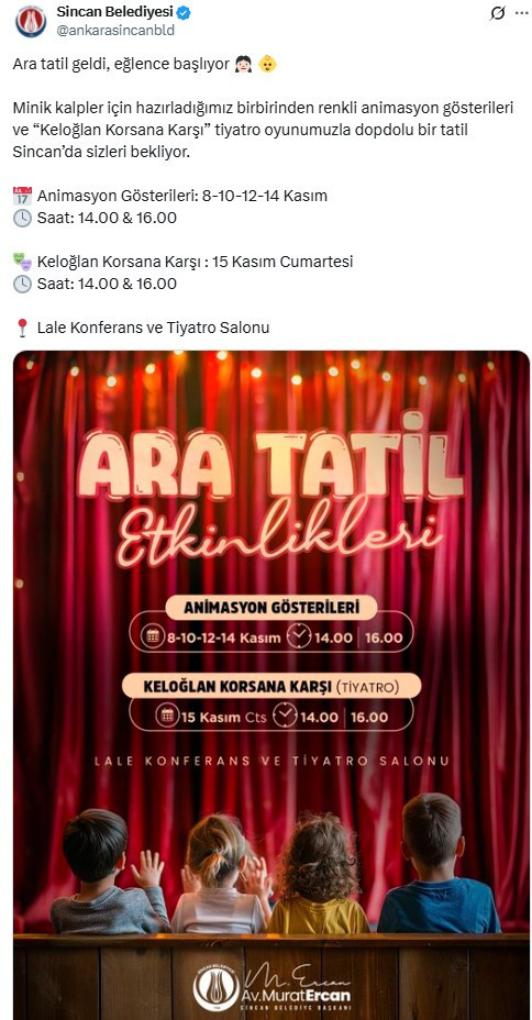 Sincan Belediyesi'nden ara tatile özel tiyatro ve animasyon gösterisi duyurusu!