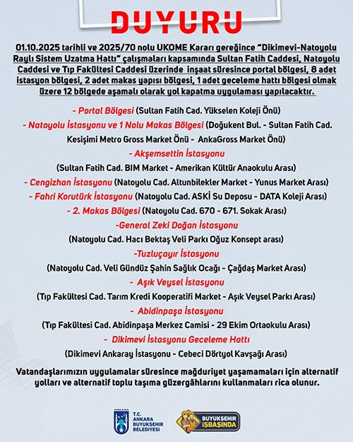 Ankara Büyükşehir Belediyesi aşamalı yol kapatma uygulaması yapılacağını duyurdu