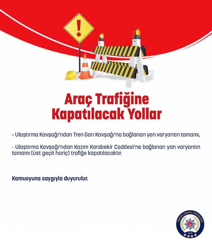 Ankara'da bu yollar 28-29-30 Kasım günü araç trafiğine kapatılacak! - Resim : 2