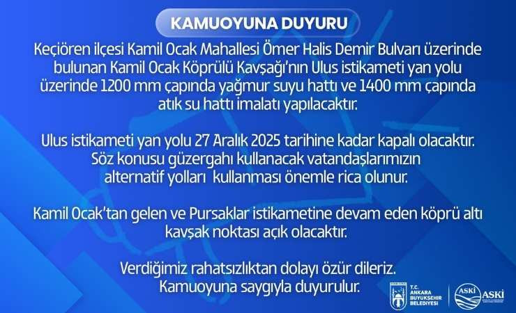 ASKİ 27 Aralık'a kadar kapatılacak yol hakkında bilgilendirme yaptı