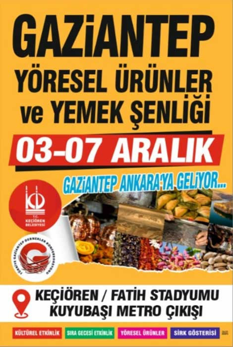 Gaziantep, Keçiören'e geldi! Damak çatlatacak yemek şenliği başladı