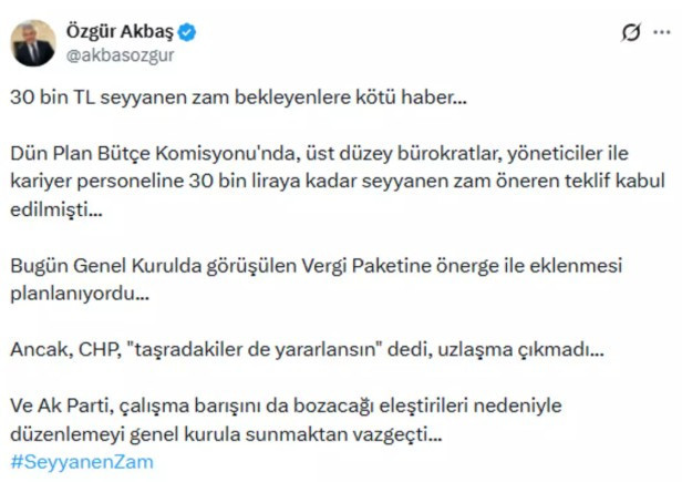 Üst düzey bazı kamu görevlilerinin maaşlarına yapılması planlanan 30 bin TL’lik zam geri çekildi!