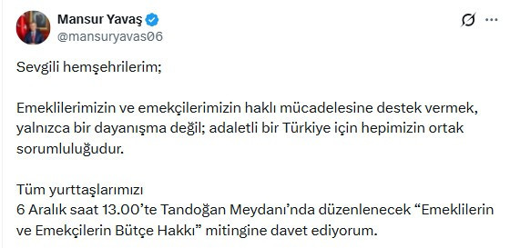 Mansur Yavaş'tan 'Emeklilerin ve Emekçilerin Bütçe Hakkı' mitingine davet!