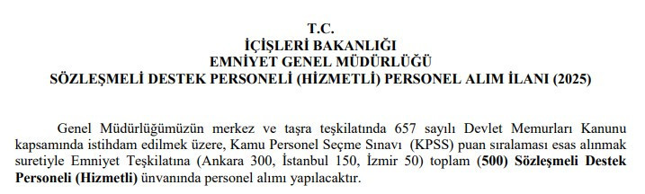 EGM, Ankara'da KPSS puanıyla 300 hizmetli alımı yapacak - Resim : 2