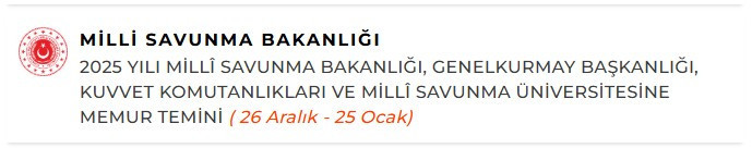 Milli Savunma Bakanlığı (MSB) 1.458 personel alımı yapacak!