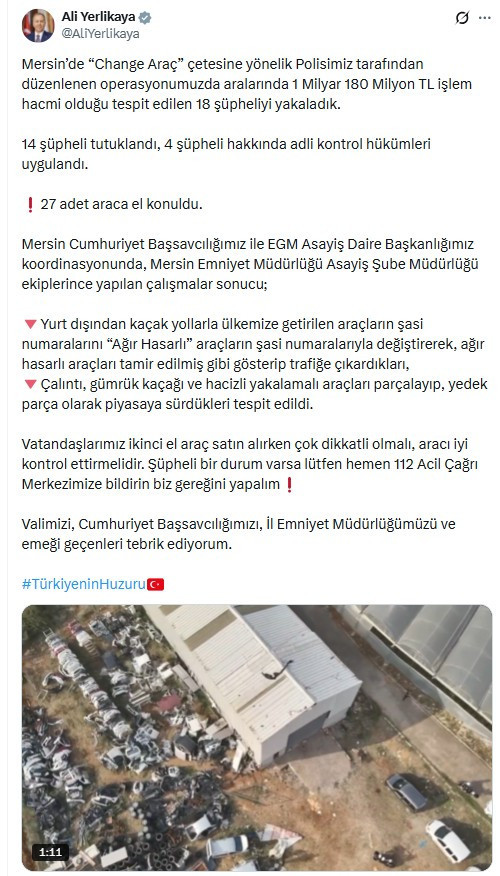 Bakan Yerlikaya: 'Change Araç' operasyonunda 18 şüpheli yakalandı