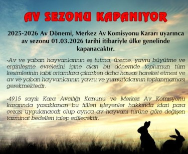 Türkiye genelinde av sezonu 1 Mart'a kadar kapandı
