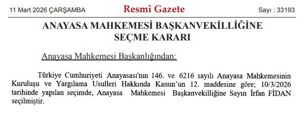 İrfan Fidan'ın AYM Başkanvekilliğine seçilmesine dair karar Resmi Gazete'de