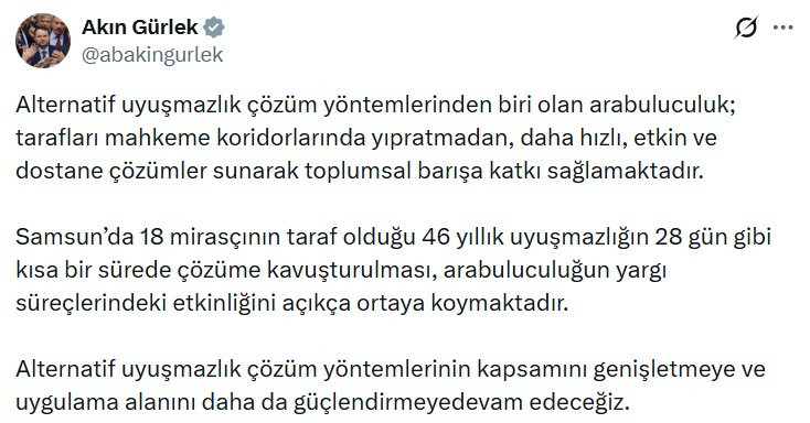 Akın Gürlek: "46 yıllık uyuşmazlık arabulucuda 28 günde çözüldü"