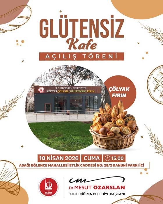 Keçiören Belediyesi duyurdu: Glütensiz Kafe açılıyor!