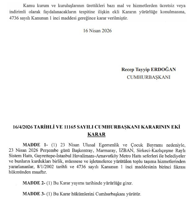 Cumhurbaşkanı Erdoğan'dan 23 Nisan Ulusal Egemenlik ve Çocuk Bayramı için ücretsiz toplu ulaşım kararı!