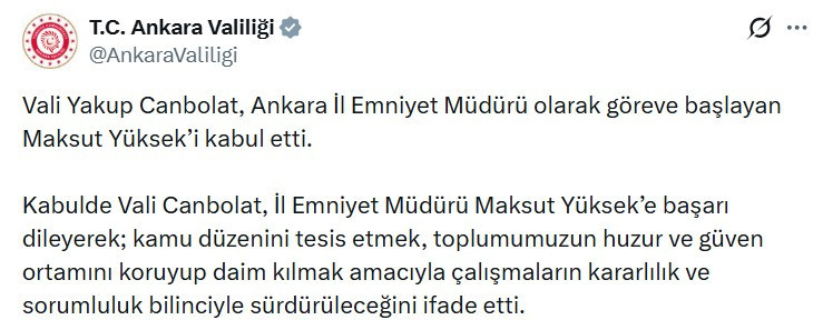 Ankara Valisi Yakup Canbolat, İl Emniyet Müdürü Yüksek'i kabul etti