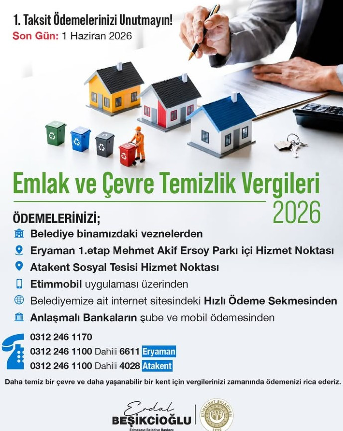 Etimesgut Belediyesinden Emlak ve Çevre Temizlik Vergileri hatırlatması!