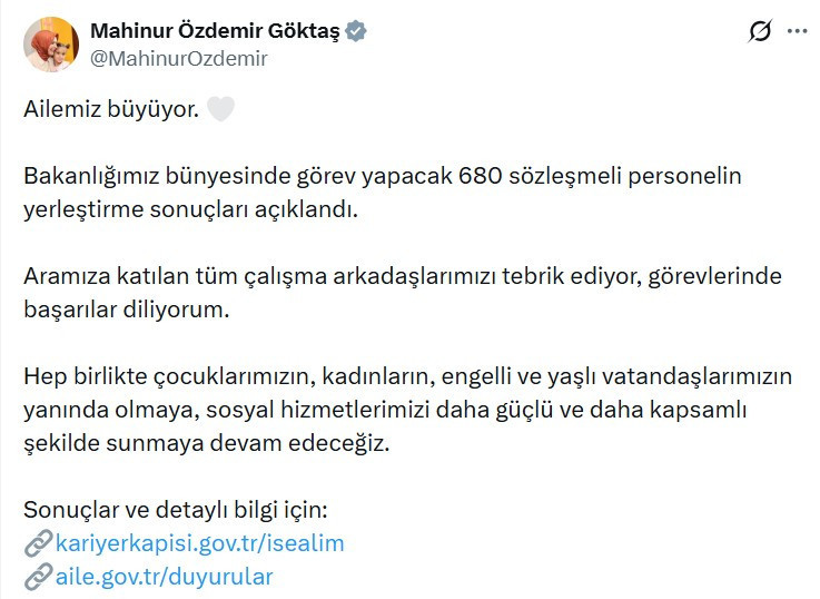 Aile Bakanlığı'nda 680 sözleşmeli yeni personelin yerleştirme sonuçları açıklandı