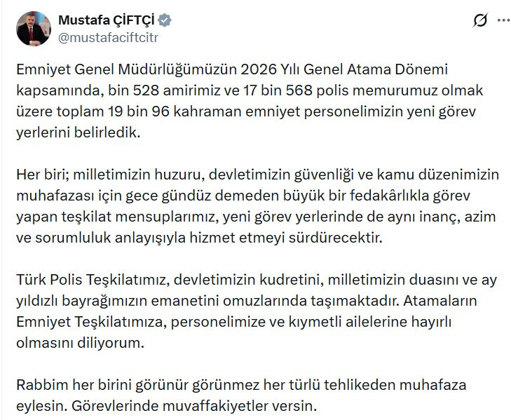 Mustafa Çiftçi: "19 bin 96 emniyet personelimizin yeni görev yerlerini belirledik"