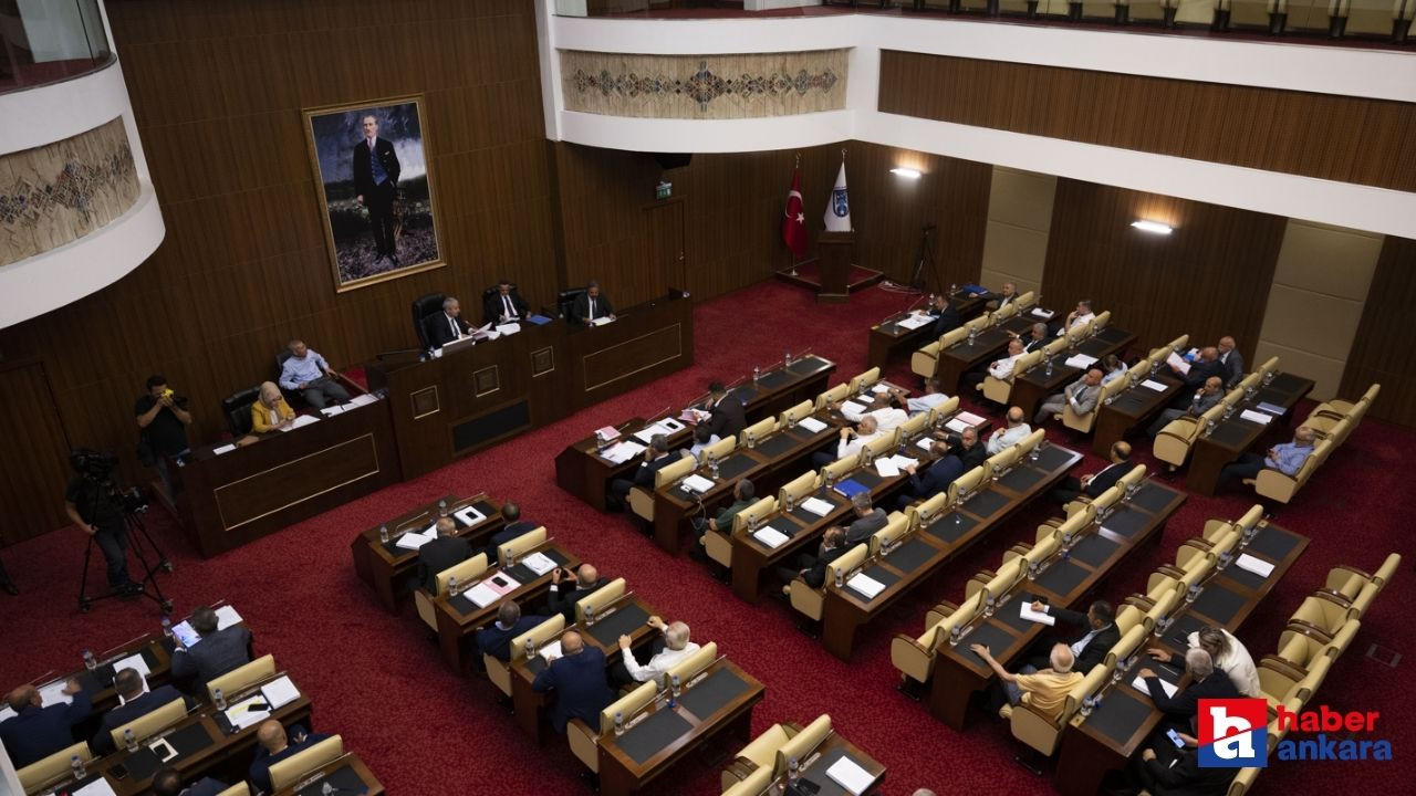 Ankara Büyükşehir Belediye Meclisi ağustos ayı üçüncü toplantısını gerçekleştirdi