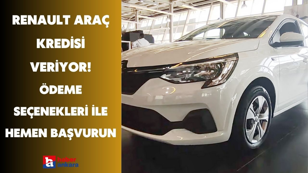 Hem aracınız hem de araç krediniz Renault'tan! Hemen hızlı kredi başvuru yapın