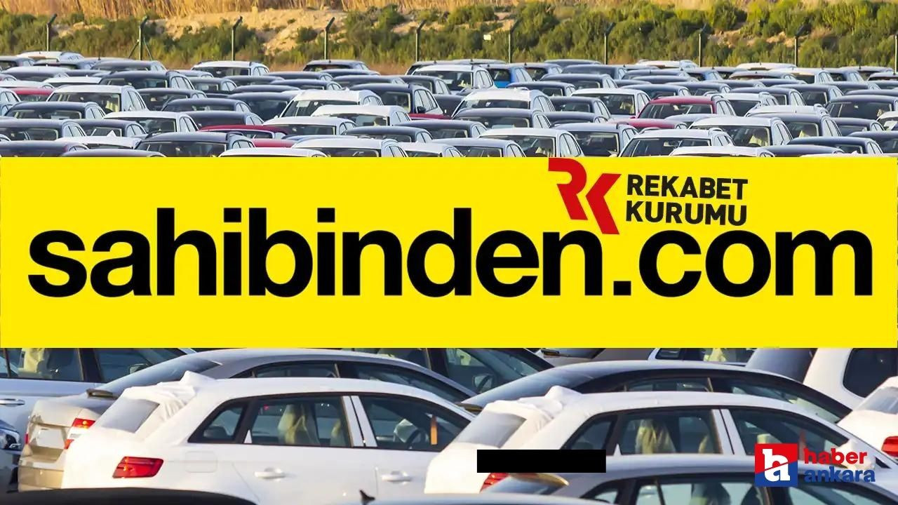 Rekabet Kurulu'ndan Sahibinden’e 40 milyon liralık idari para cezası kararı!