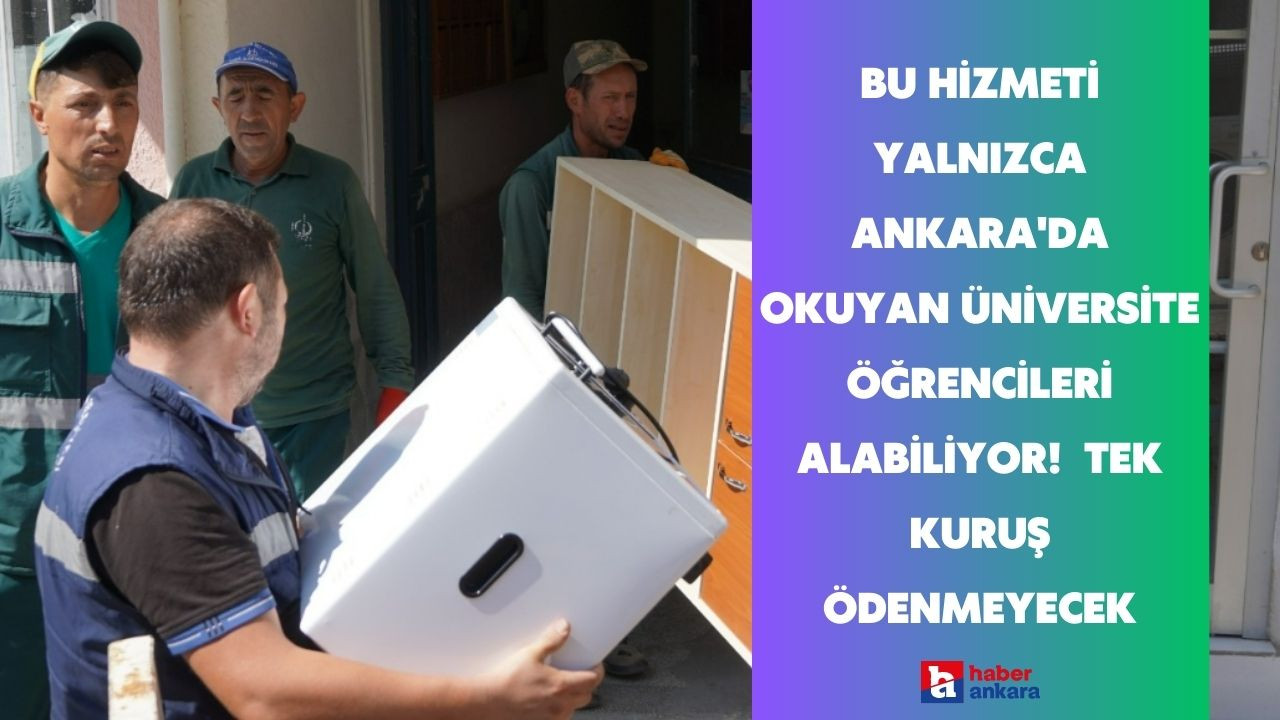 Bu hizmeti yalnızca Ankara'da okuyan üniversite öğrencileri alabiliyor! Randevusunu alan tek kuruş ödemeyecek