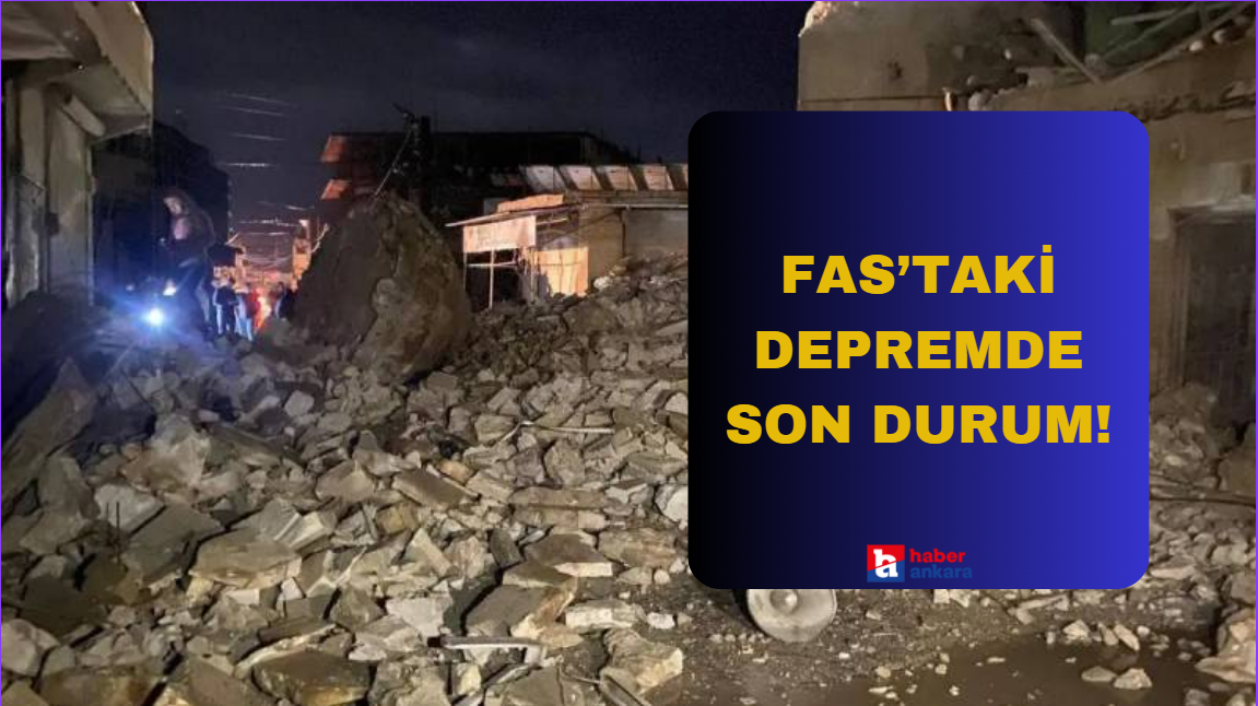 Fas'taki depremde son durum! Kaç şiddettin de oldu, ölü sayısı kaça yükseldi?