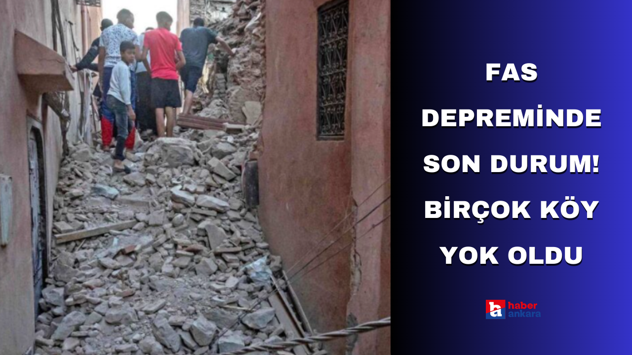 Fas depreminde son durum! Birçok köy yok oldu