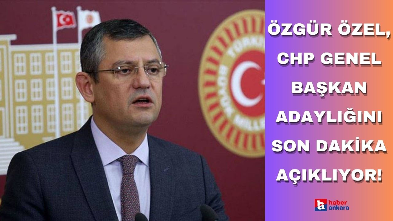 Özgür Özel, CHP Genel Başkan adaylığını SON DAKİKA açıklıyor! CHP değişirse Türkiye değişir
