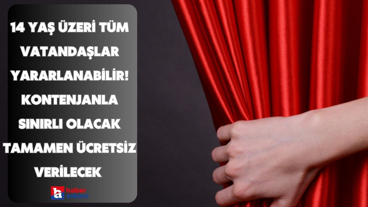 Ankara'da yaşayan 14 yaş üzeri tüm vatandaşlar yararlanabilir! Kontenjanla sınırlı olacak tamamen ücretsiz verilecek