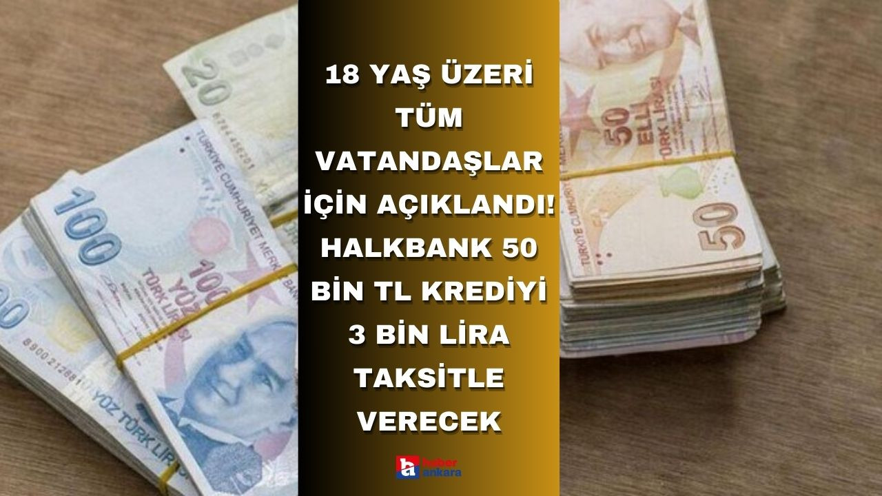 18 yaş üzeri tüm vatandaşlar için açıklandı! Halkbank 3 bin lira taksitle evlenecek çiftlere ihtiyaç kredisi verecek