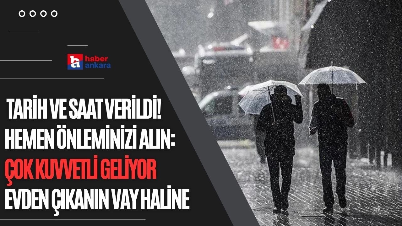 Ankaralılar tarih ve saat verildi hemen önleminizi alın! Çok kuvvetli geliyor evden çıkanın vay haline