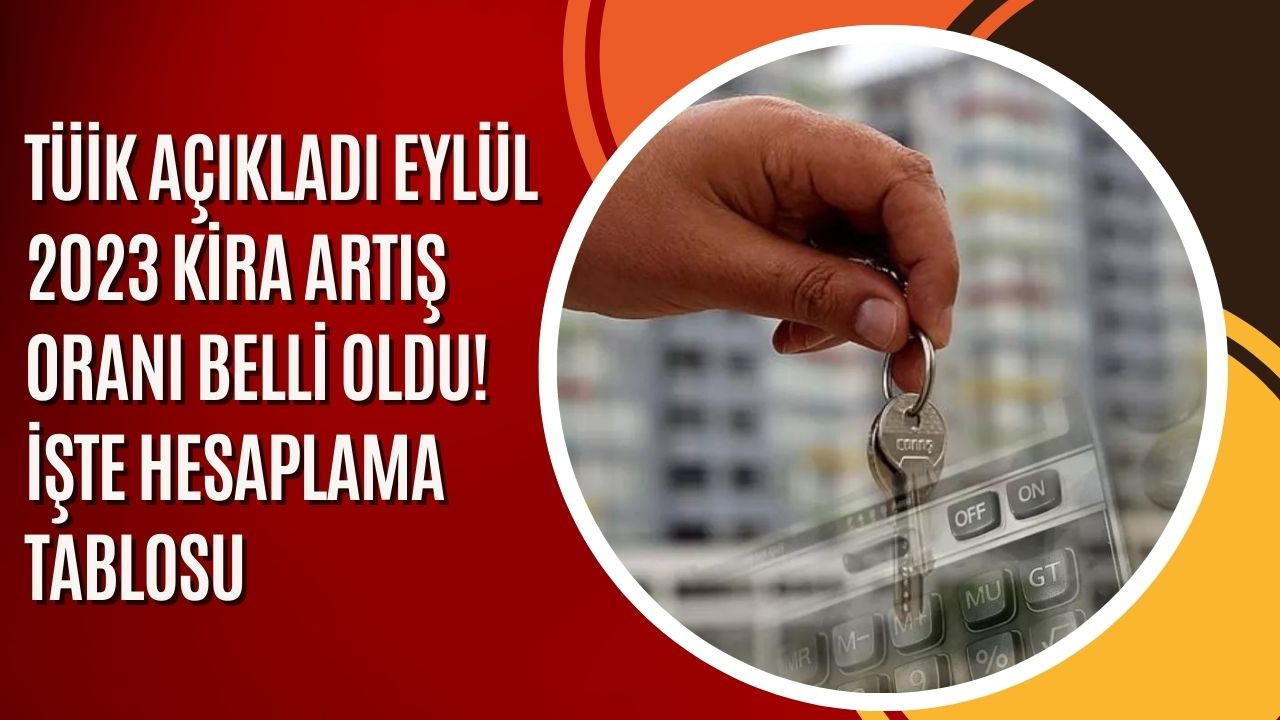 TÜİK açıkladı Eylül ayı kira artış oranı belli oldu! Kiralara yüzde kaç zam yapılacak? İşte hesaplama tablosu