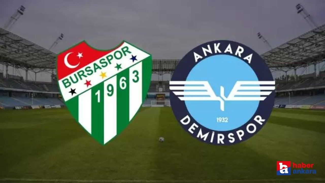 TFF 2. Lig Ankara Demirspor Bursaspor karşılaşması sona erdi! İşte puan durumu