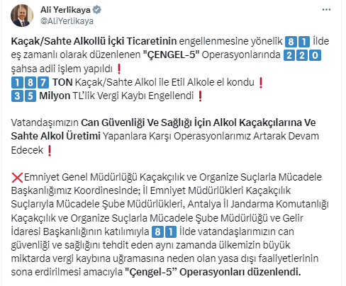 Bakan Yerlikaya Ankara dahil tüm yurtta kaçak ve sahte alkollü içecek ticaretine yönelik Çengel-5 Operasyonunu duyurdu